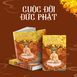 (Bìa cứng) CUỘC ĐỜI ĐỨC PHẬT - Lắng nghe lời ngàn xưa kể lại- Anil de Silva-Vigier - Chiến Kiệt dịch - Waka