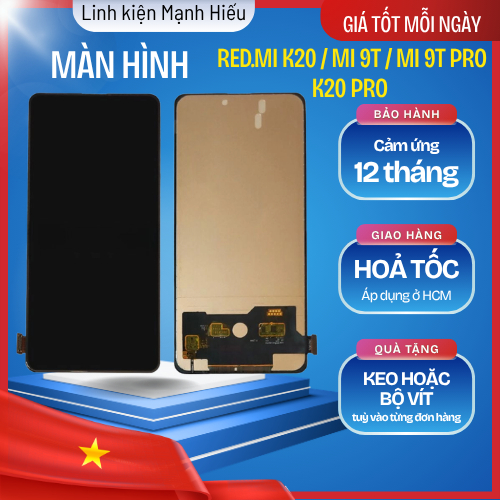 Màn hình tương thích Xieomi Redmi K20 / Mi 9T / Mi 9T Pro / Redmi K20 Pro / Mi9T / Mi9T Pro INCELL