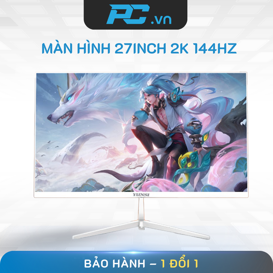 MÀN HÌNH NEW FULL BOX HÃNG YUNSI - 27INCH 2K 144HZ - BẢO HÀNH 24 THÁNG