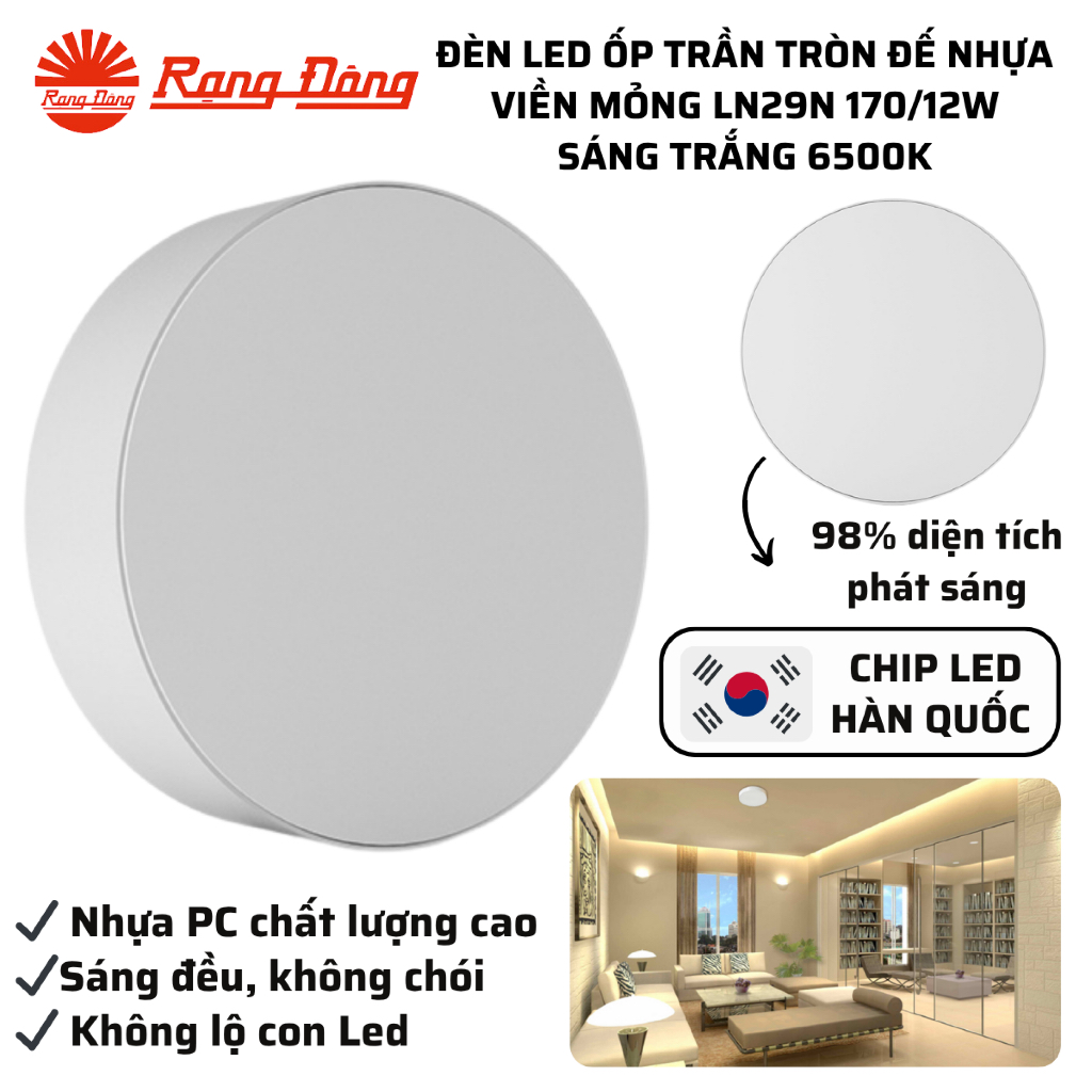 Đèn LED ốp trần tròn đế nhựa 170/12W Ánh sáng trắng 6500K Chip LED Hàn Quốc Rạng Đông LN29N
