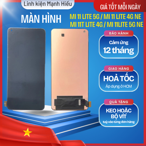 Màn hình tương thích Mi 11 Lite 5G / Mi 11 Lite 4G NE / Mi 11T Lite 4G / Mi 11Lite 5G NE INCELL /ZIN