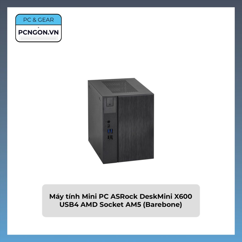 [PCNGON] Máy tính Mini PC ASRock Deskmeet X600 AMD Socket AM5 (Barebone)