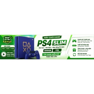 Máy PS4 Slim Hack 500GB 1TB Cài Game Miễn Phí Theo Yêu Cầu BH 3 Tháng