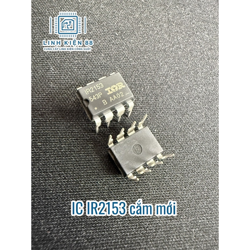 2 con IR2153S IR2153 cắm Dip-8 mới hãng IR