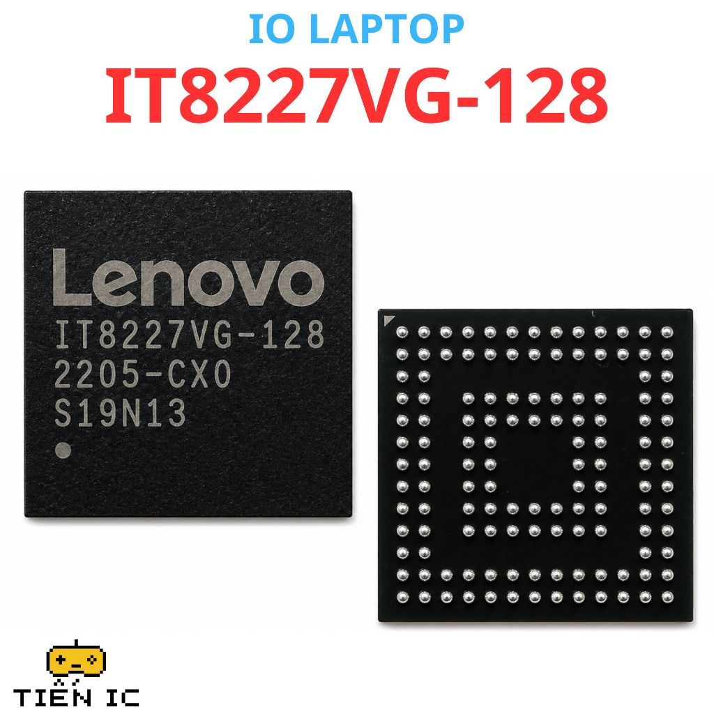IO IT8227VG-128/192/256 - IC IO Laptop IT8227VG-128 – Chip Điều Khiển Nguồn & Bàn Phím - TIEN IC