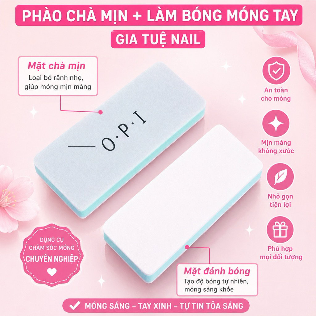 2 cái phao mịn chà móng ( làm mịn + làm bóng)