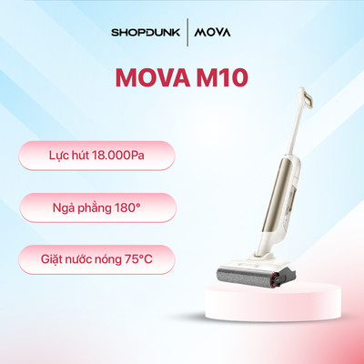 Máy hút bụi lau sàn không dây Mova M10| Ngả phẳng 180° | Giặt cuộn lăn với nước nóng 75°C bảo hành 12 tháng