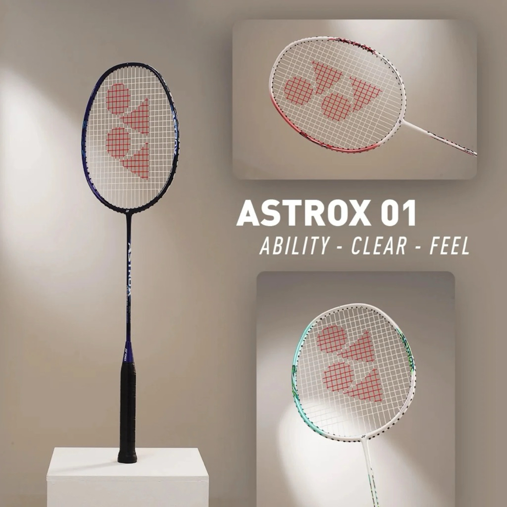 Vợt cầu lông Yonex Astrox 01 Feel - Ability - Clear chính hãng [INBOX TƯ VẤN CĂNG CƯỚC]