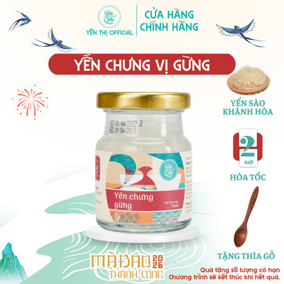 Yến Thị - Chưng vị gừng - Tổ yến sào Khánh Hòa chưng sẵn - hũ 70ml