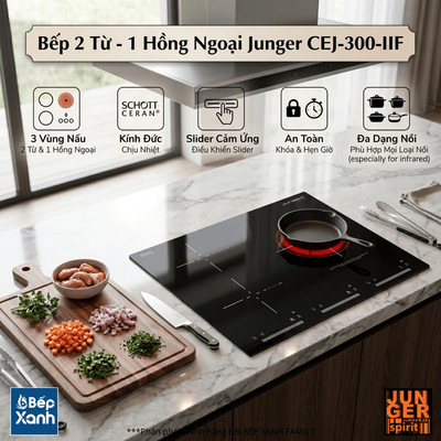 [CHÍNH HÃNG] Bếp Âm 2 Từ 1 Hồng Ngoại Junger CEJ-300-IIF - 3 Vùng Nấu