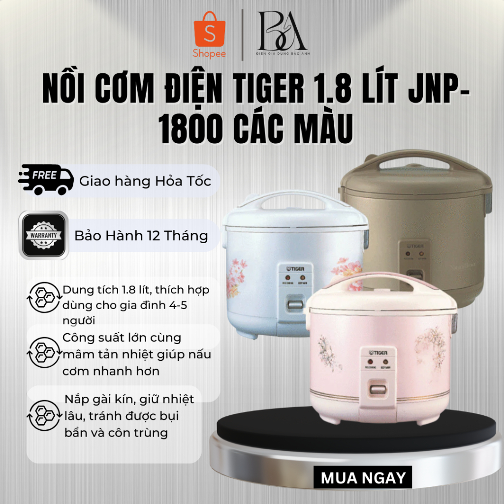 Nồi Cơm Điện Tiger 1.8L JNP-1800-FK Hồng | JNP-1800-FL Trắng | JNP-1800-TN Nâu - Bảo Hành 12 Tháng
