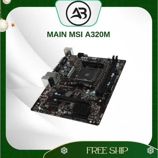 [ Bán Lỗ ] MAIN MSI A320 ĐẸP ZIN