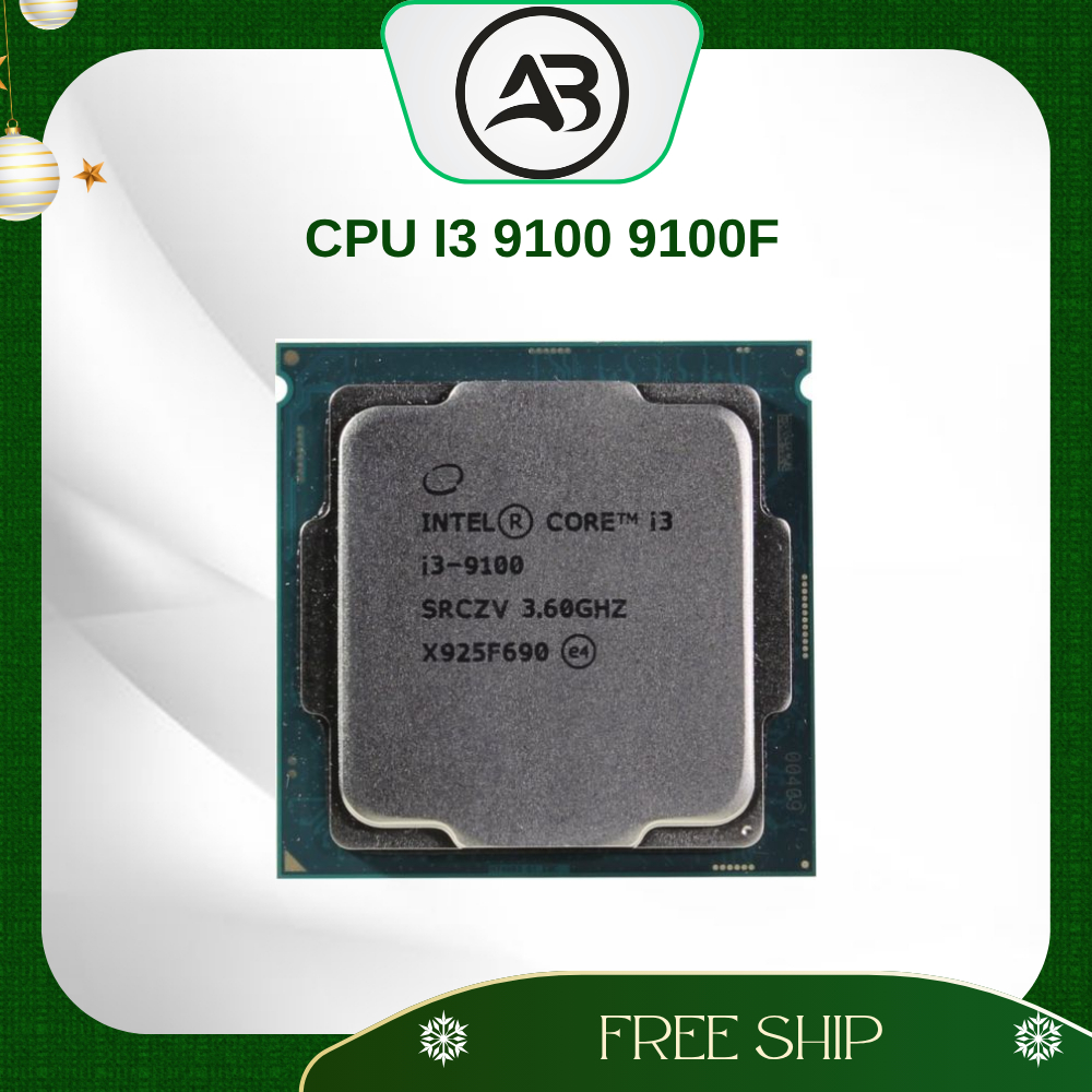 CPU i3 9100 | i3 9100F DÒng Quốc dân cho máy tính văn phòng