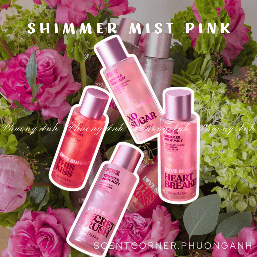Heartbreaker | XO Sugar | Secret Crush | This Kiss | Dream Girl - Body Mist Shimmer Kim Tuyến PINK