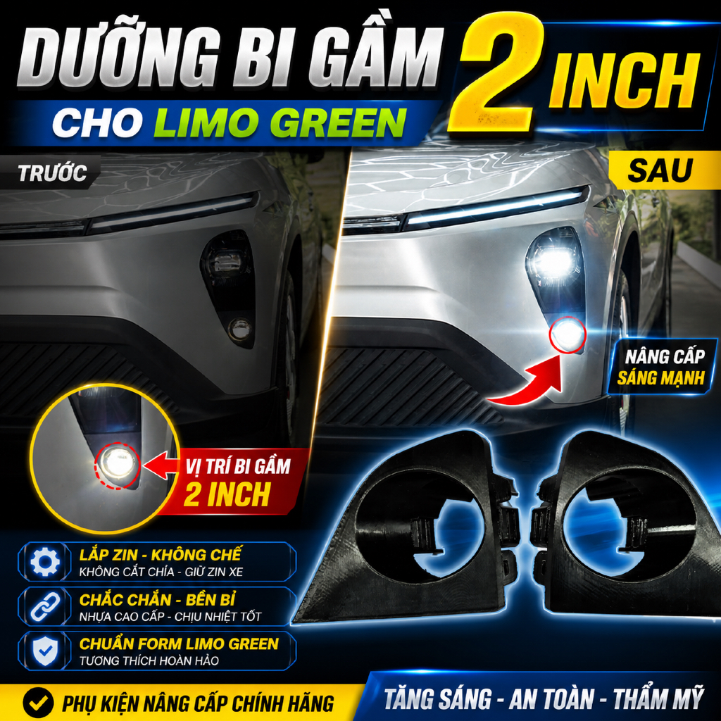 DƯỠNG ĐÈN BI GẦM LIMOGREEN LẮP BI 2.0 INCH CHO XE VINFAST