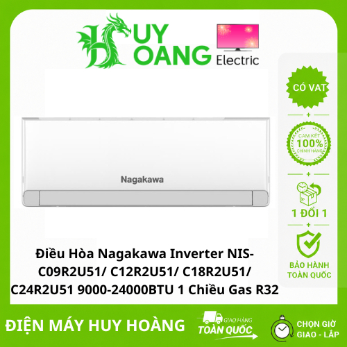 Điều Hòa Nagakawa Inverter NIS-C09R2U51/ C12R2U51/ C18R2U51/ C24R2U51 9000-24000BTU 1 Chiều Gas R32