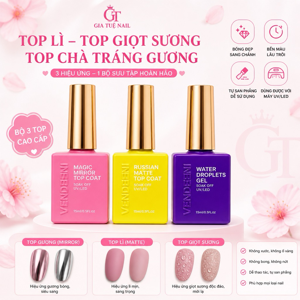 TOP LÌ, TOP CHÀ TRÁNG GƯƠNG VENDEENI ( GEL )
