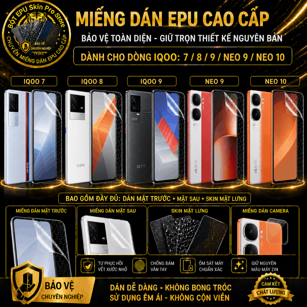 Miếng Dán PPF/EPU Full Màn + Lưng iQOO 7/iQOO 8/iQOO 9/Neo 9/Neo 10 |Tự Phục Hồi , Bảo Vệ Toàn Diện