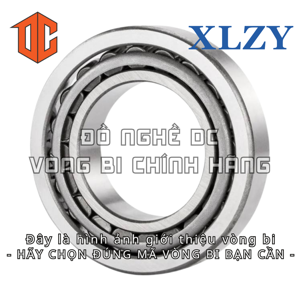 Vòng bi XLZY 31307 32307 33006 32011 30305 32209 30209 32004 32304 32211 30213 32914 30212 32015 329