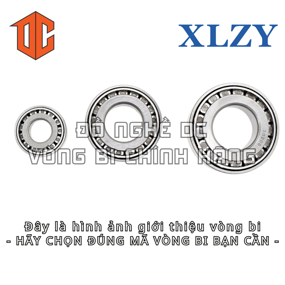 Vòng bi XLZY 32219 32026 32920 32314 30317 32218 32224 33024 31317 30218 32221 32928 30216 33017 329