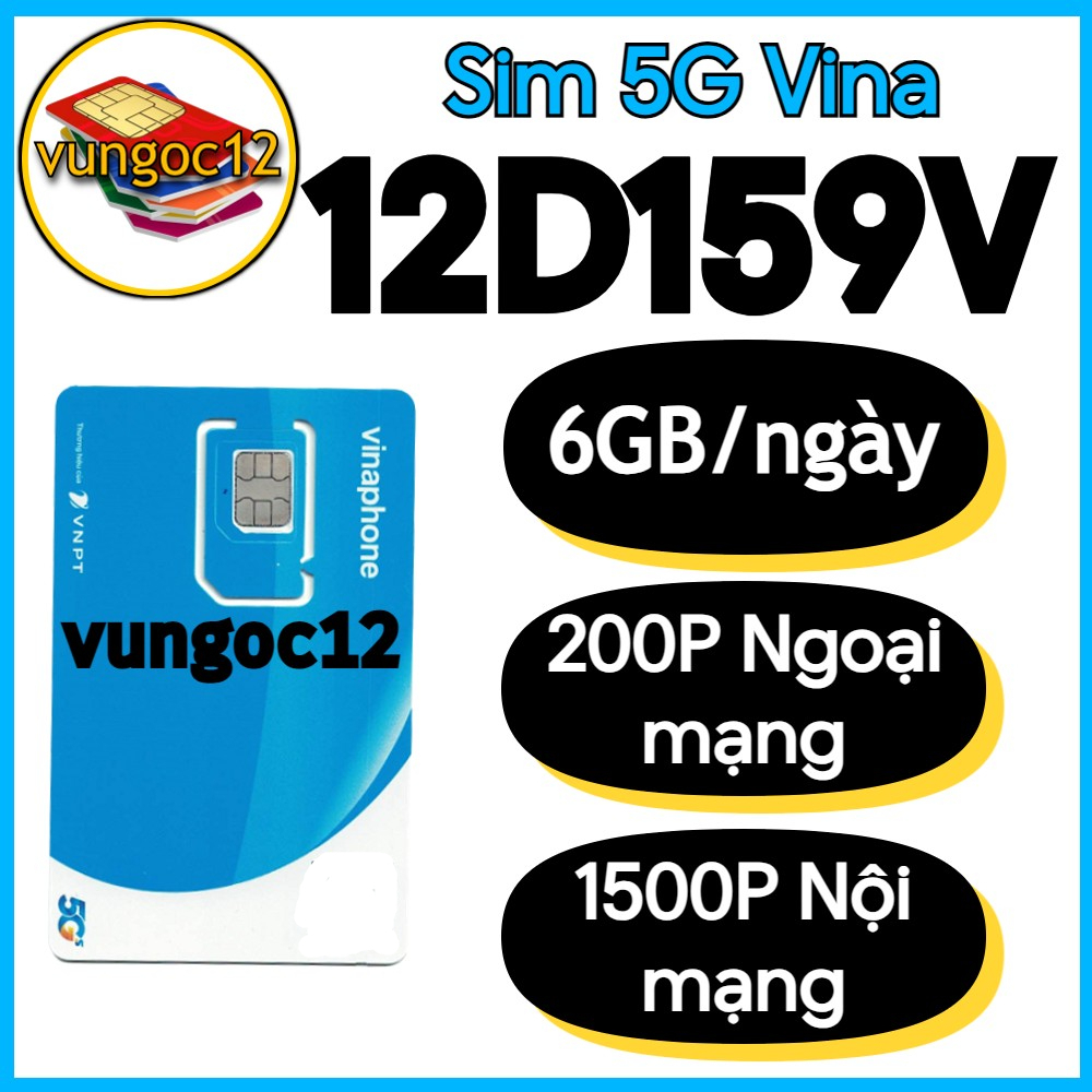 SIM 4G VINA U1500 D159V VD149 D89Y BIG50Y D500 TD49  Fhappy 12T GỌI VÀ XÀI DATA MIỄN PHÍ