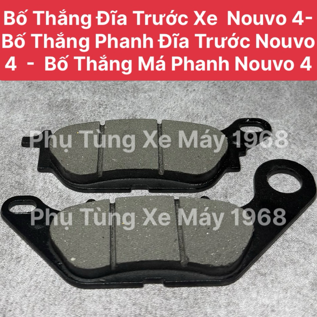 Bố Thắng Đĩa Trước Xe  Nouvo 4- Bố Thắng Phanh Đĩa Trước Nouvo 4  -  Bố Thắng Má Phanh Nouvo 4