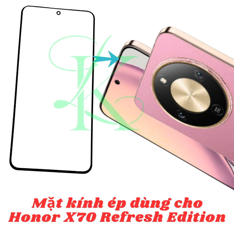 Kính ép trên màn hình dành cho Honor X70 Refresh Edition | kính ép dành cho Honor X70 Refresh Editio