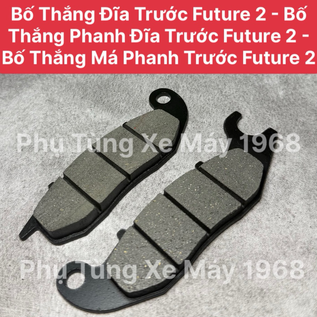 Bố Thắng Đĩa Trước Future 2 - Bố Thắng Phanh Đĩa Trước Future 2 - Bố Thắng Má Phanh Trước Future 2 H