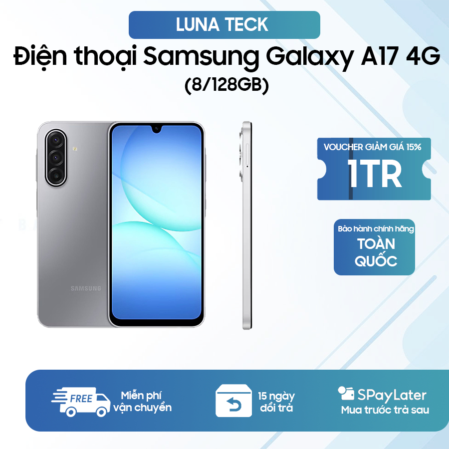 Điện thoại Samsung Galaxy A17 4G  8/128GB - Chính Hãng 100% - LUNA TECK [hỏa tốc]