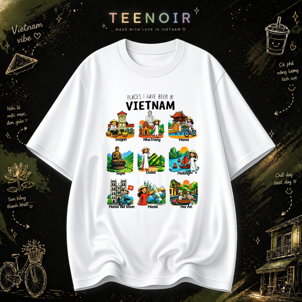 Áo Thun Việt Nam 9 Địa Điểm Du Lịch Place I Have Been In Vietnam Local Brand TEENOIR Form Rộng Cotto
