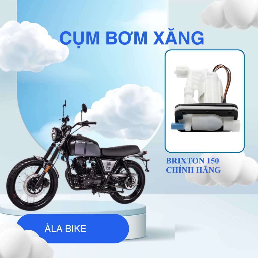 CỤM BƠM XĂNG BRIXTON 150 CHO XE MÁY FI – CHUẨN DÒNG XE