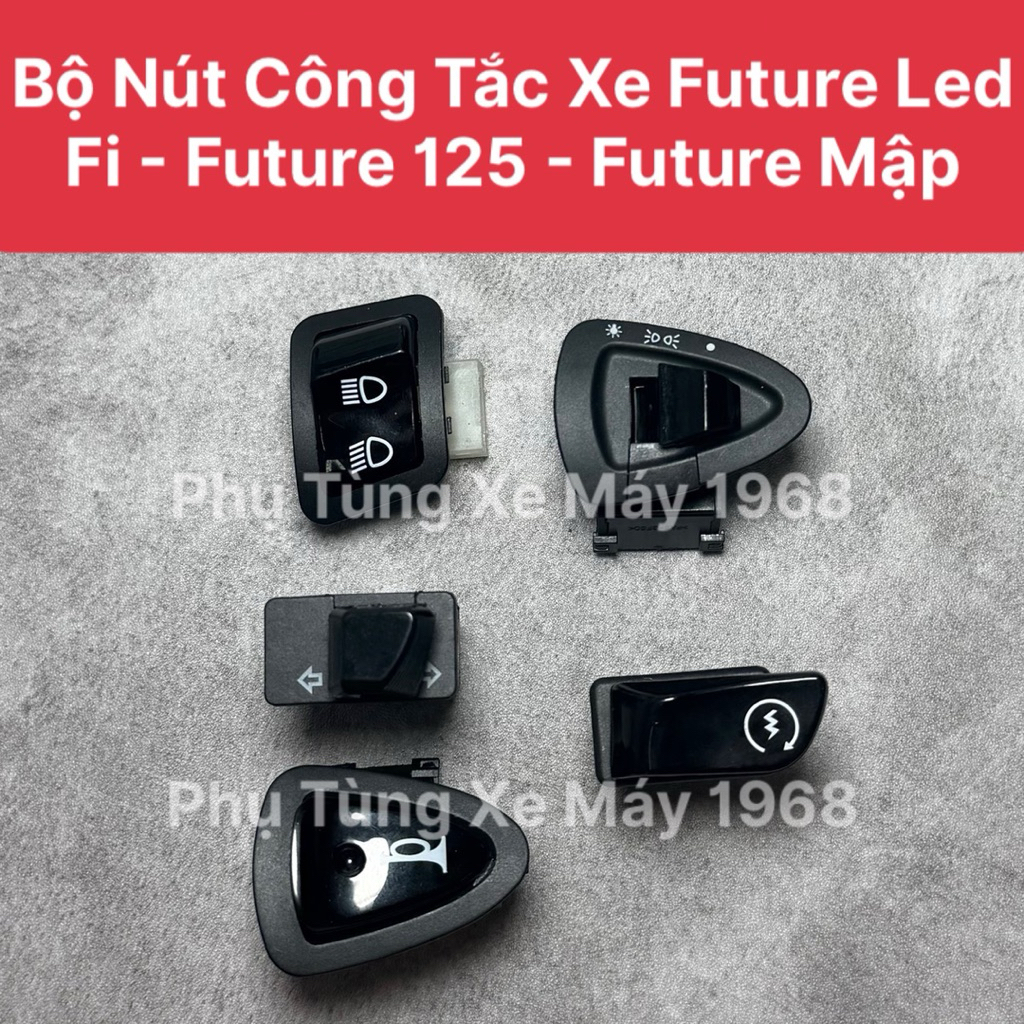 Bộ Nút Công Tắc Xe Future Led Fi - Future 125 - Future Mập Đời 2018 Đến 2025 Hàng Cao Cấp