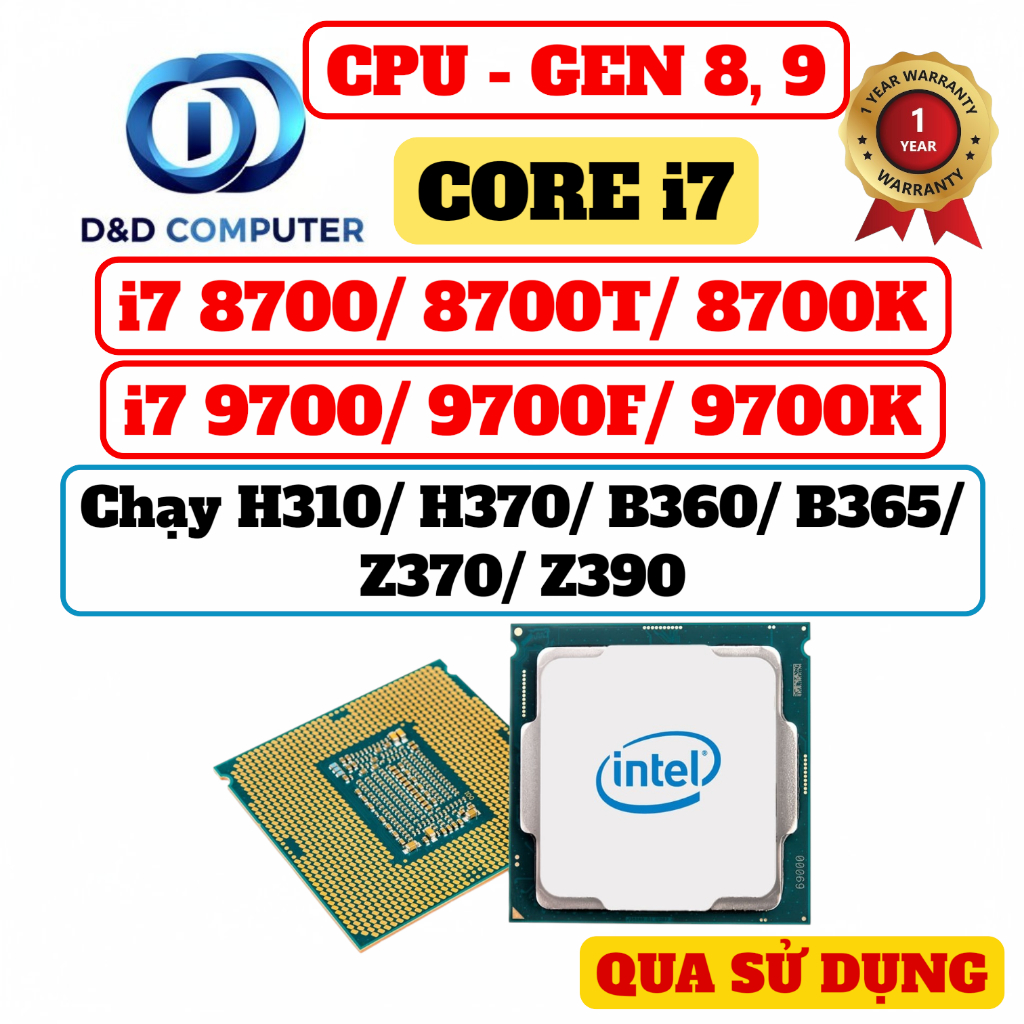 [BẢO HÀNH 01 NĂM] CPU i7 9700K/ 9700/ 9700F/ 8700K/ 8700 Chạy B360/ B365/ Z370/ Z390 - QUA SỬ DỤNG.
