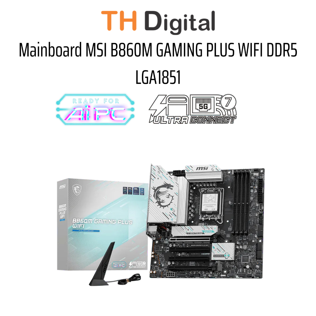 Mainboard MSI B860M GAMING PLUS WIFI DDR5 LGA1851 - Hàng chính hãng