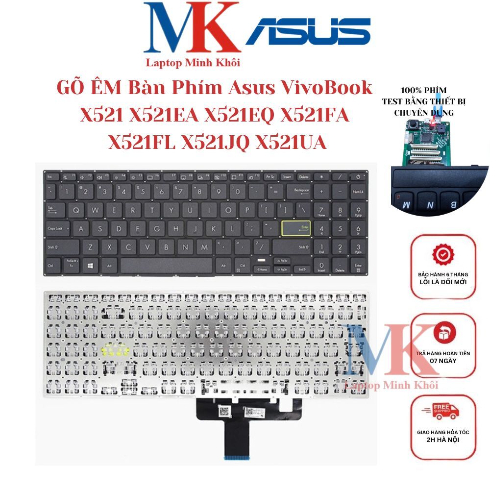 Bàn Phím Laptop Asus VivoBook X521 X521EA X521EQ X521FA X521FL X521JQ X521UA ZIN(GÕ ÊM)