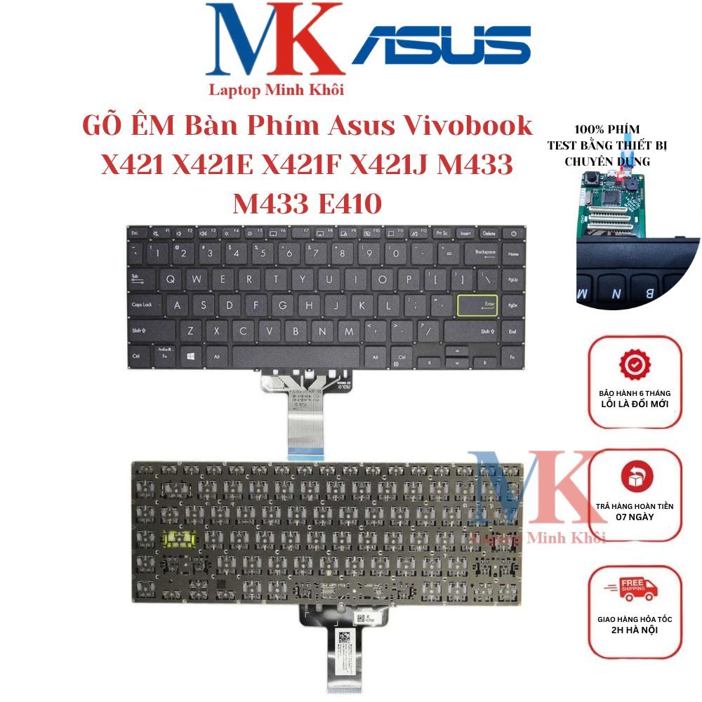 Bàn Phím Laptop Asus VivoBook X421 X421E X421F X421J M433 M433 E410 ZIN(GÕ ÊM)