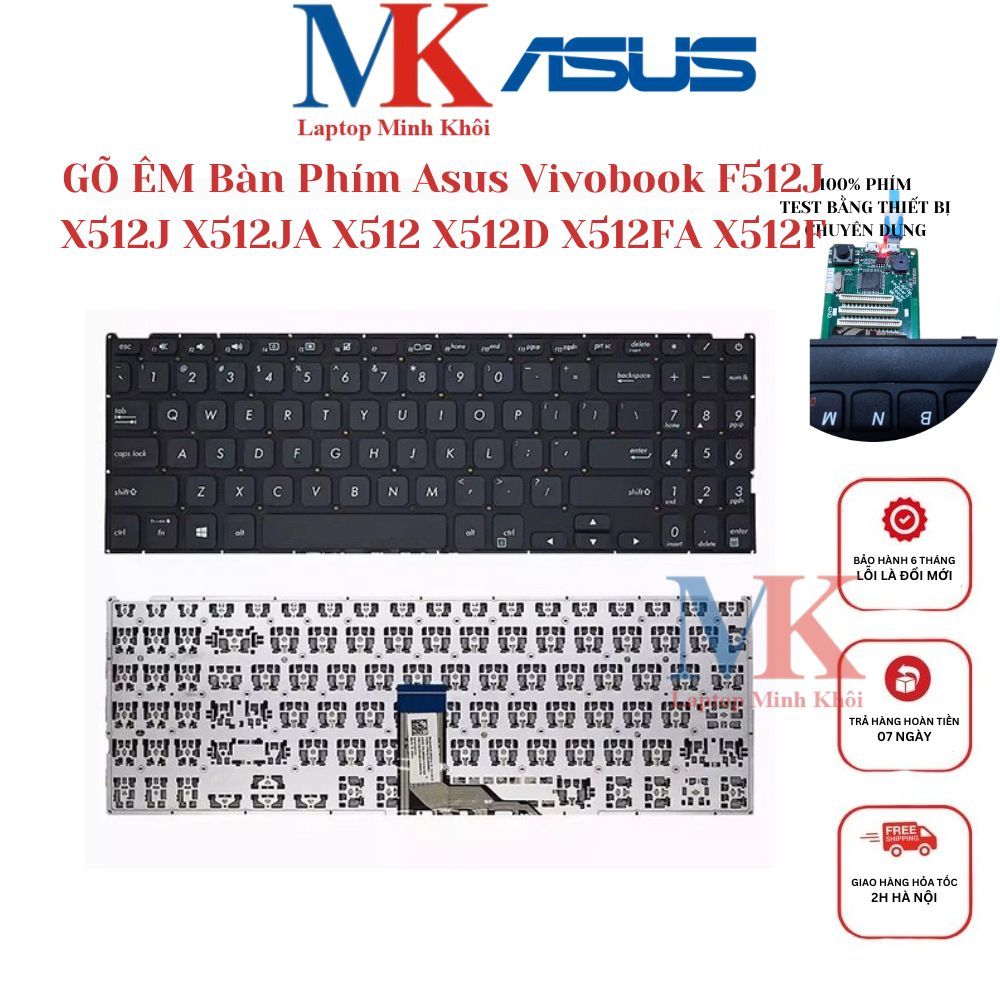 Bàn Phím Laptop Asus Vivobook F512J X512J X512JA X512 X512D X512FA X512F ZIN(GÕ ÊM)