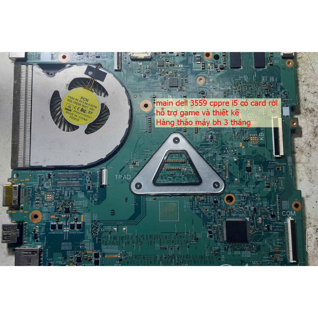 main dell 3559 core i5 có vgacpu 6200U  hỗ trợ game, thiết kế