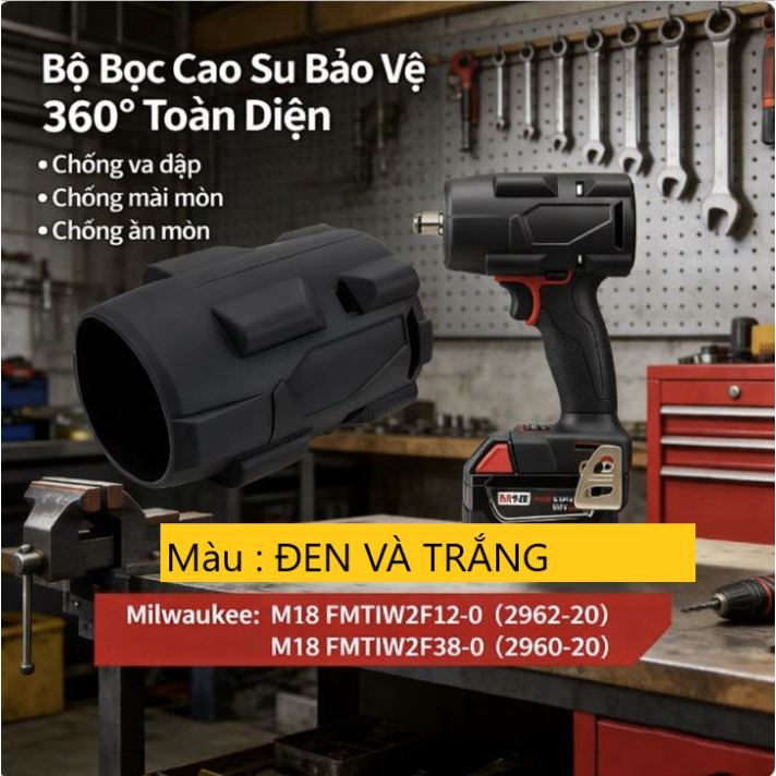 Ốp bảo vệ  Milwaukee Milwaukee 2960/2962-20 M18 FUEL 1/2   Ốp silicon chống rơi và chống bụi.