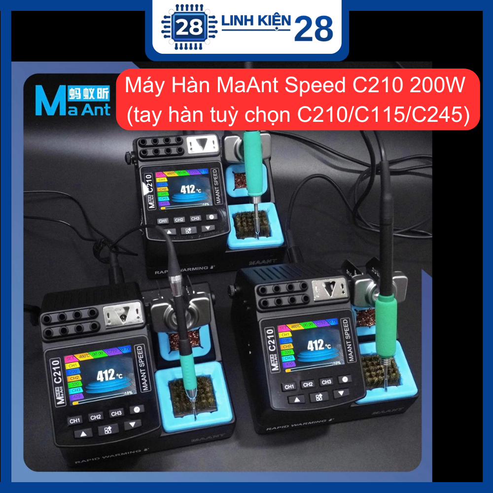 Máy Hàn MaAnt Speed C210 200W (tay hàn tuỳ chọn C210/C115/C245). linhkien_28
