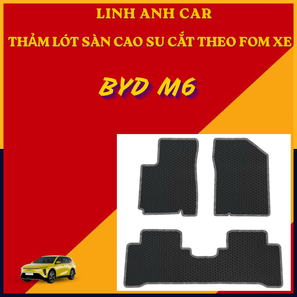Lót Sàn BYD M6 Minicar VN - Thảm Lót Sàn cao su xe BYD M6 cắt theo fom xe màu đen cao cấp