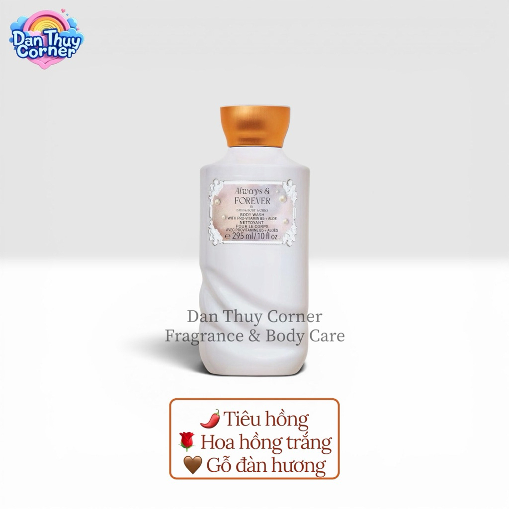 Always & Forever – Sữa tắm hương tiêu hồng & hoa hồng trắng & gỗ đàn hương (Body Wash 295ml)