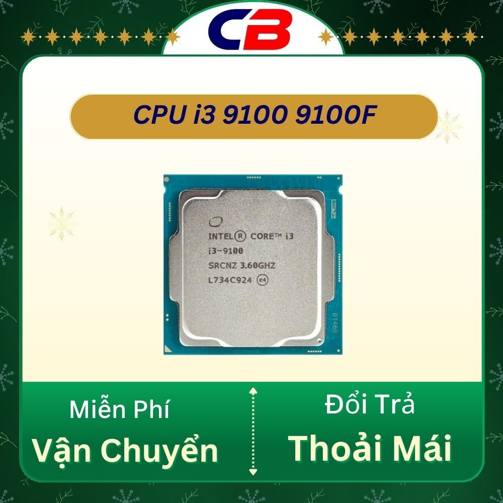 CPU i3 9100 9100F 4 Nhân 4 Luồng chạy trên main H310 B360 socket 1151V2