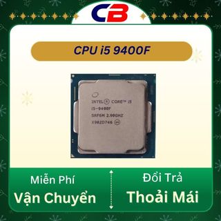 CPU i5 9400F 9400 9500 9500F 9600 9600K 9600KF Các Loại chạy trên main H310 B360 B365 Socket LGA 1151V2