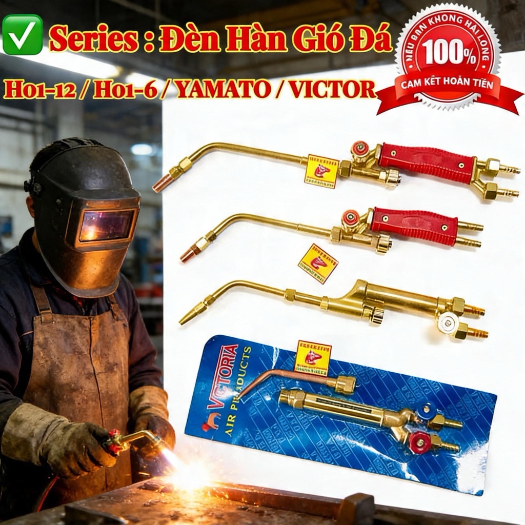Đèn Hàn Gió Đá , Tay Hàn Oxy Gas , Mỏ Hàn Hơi : YAMATO , VICTOR , H01-12 , H01-6