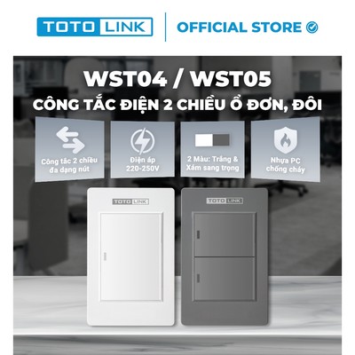 [Hỏa Tốc] Công tắc điện âm tường TOTOLINK WST04 / WST05 – Công tắc 2 chiều 1/2 nút cơ màu trắng & xám, BH 36 tháng