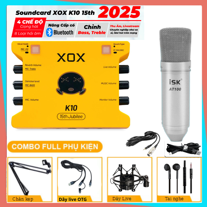 Bộ Combo Mic Thu Âm Hát Livestream  Sound Card XOX K10 15th 2025 & Mic ISK AT100 Thu Âm chuyên nghiệ