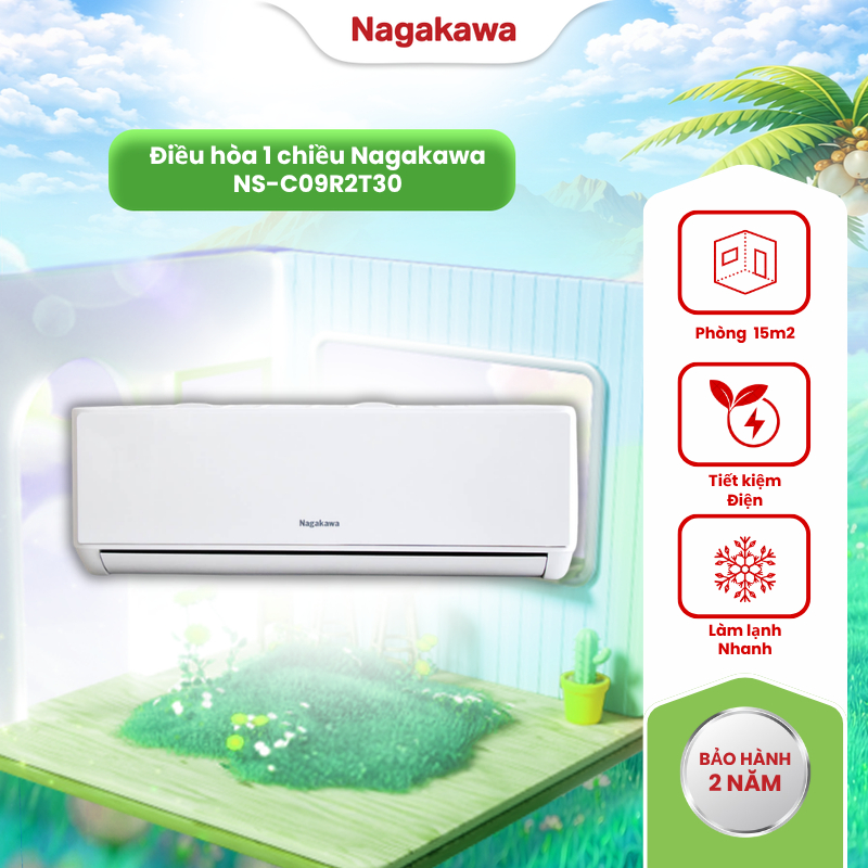 Điều Hòa 1 Chiều Nagakawa NS-C09R2T30 9000BTU/NS-C12R2T30 12000BTU Làm Lạnh Nhanh ECO Tiết Kiệm Điện