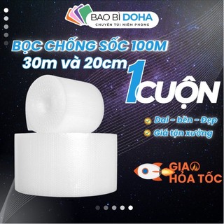 Xốp chống sốc 30x100m, 20x100m cuộn bong bóng khí gói hàng loại dày chống va đập - bao bì DOHA