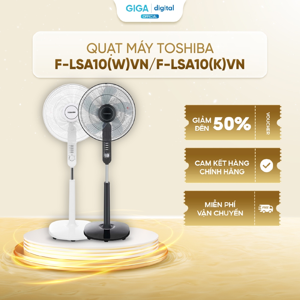 [VOUCHER 5%] Quạt đứng Toshiba 5 cánh F-LSA10(W)VN/ F-LSA10(K)VN 50W - 3 tốc độ gió - Bảo hành 12 Th